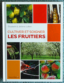 Cutiver soigner Fruitiers