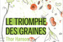 Le triomphe des graines