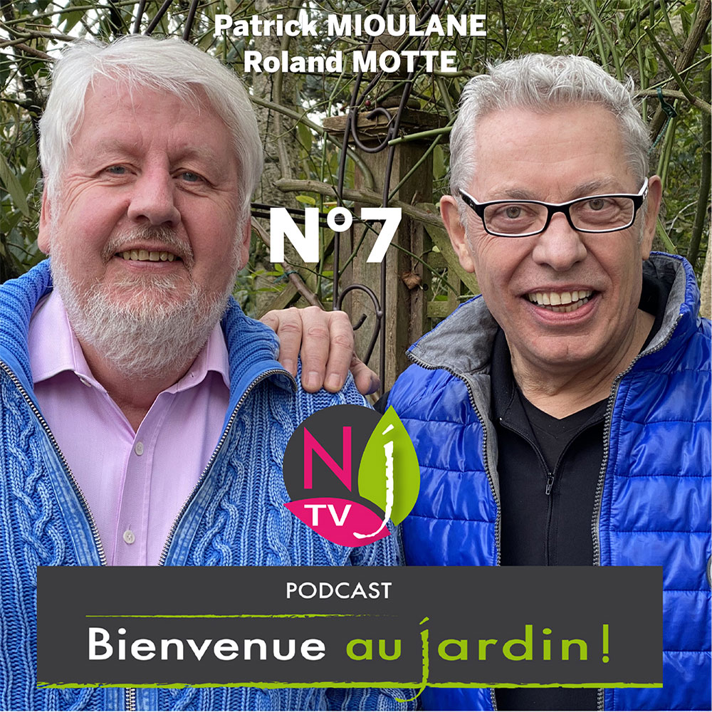 Bienvenue au jardin émission n°7