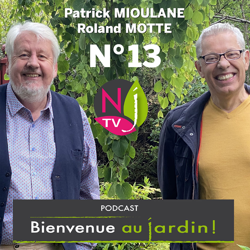 Bienvenue au jardin émission n°13