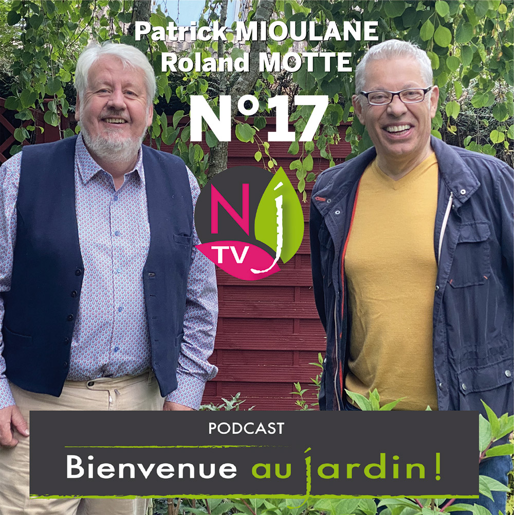 Bienvenue au jardin émission n°17