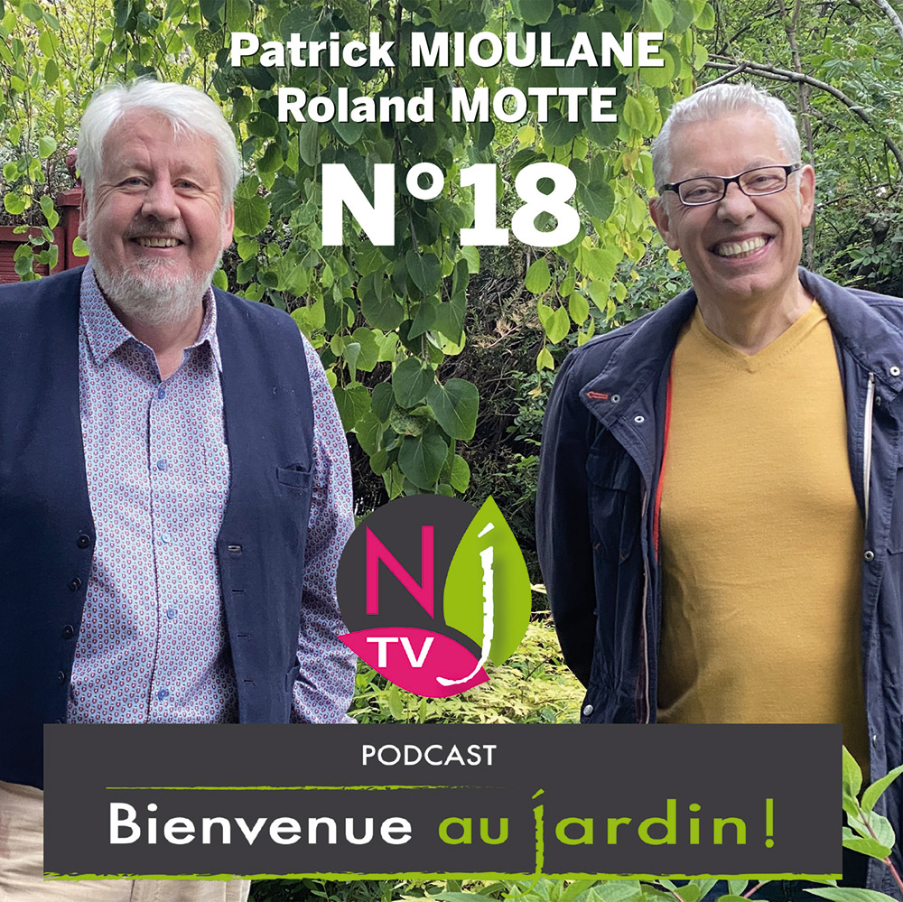 Bienvenue au jardin émission n°18