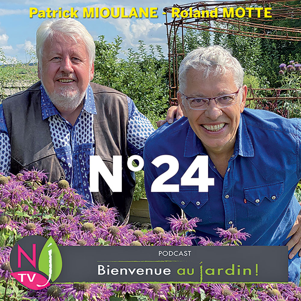 Bienvenue au jardin émission n°24