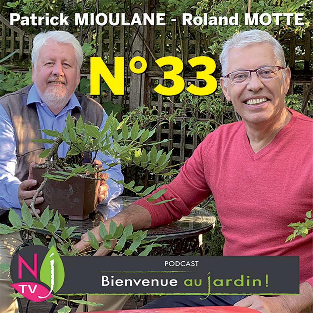 Bienvenue au jardin émission n°33