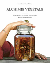 ALCHIMIE VÉGÉTALE