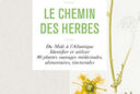 Livre le Chemin des Herbes