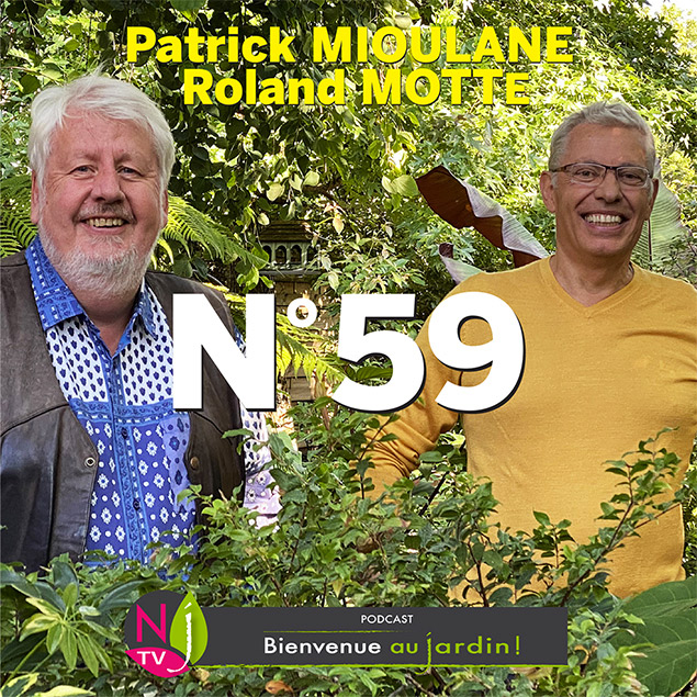 Bienvenue au jardin émission n°59