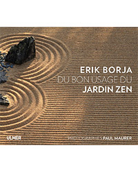 Du Bon usage du Jardin Zen