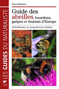 Guide des Abeilles, bourdons, guêpes et fourmis d’Europe