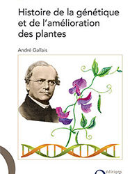 Histoire de la génétique et de l’amélioration des plantes