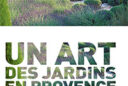 Nicole de Vésian, un Art des Jardins en Provence
