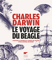 Charles Darwin le Voyage du Beagle 