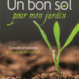 Un bon sol pour mon jardin