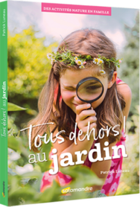 Tous dehors au jardin ! 