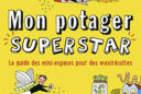 Mon potager superstar