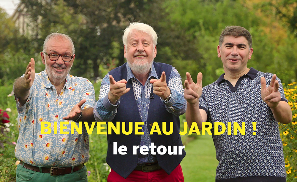 Émission Bienvenue au jardin - Le retour !!